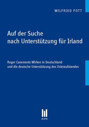 Auf der Suche nach Unterstützung für Irland von Pott,  Wilfried