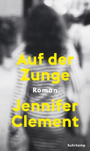 Auf der Zunge von Clement,  Jennifer, Schweder-Schreiner,  Nicolai von