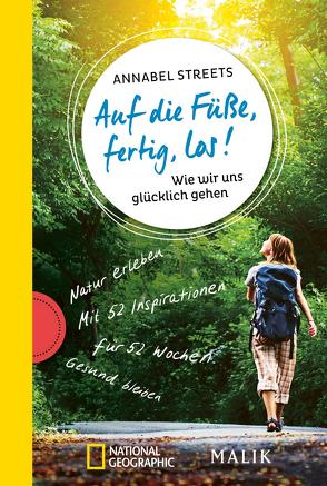 Auf die Füße, fertig, los! von Frey,  Ulrike, Streets,  Annabel