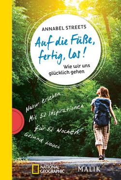 Auf die Füße, fertig, los! von Frey,  Ulrike, Streets,  Annabel