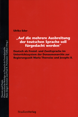 Auf die mehrere Ausbreitung der teutschen Sprache soll … von Eder,  Ulrike