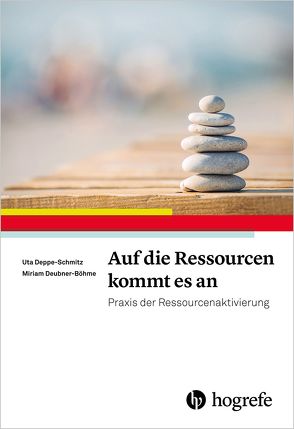 Auf die Ressourcen kommt es an von Deppe-Schmitz,  Uta, Deubner-Böhme,  Miriam