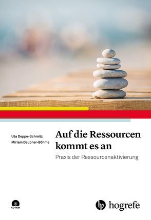 Auf die Ressourcen kommt es an von Deppe-Schmitz,  Uta, Deubner-Böhme,  Miriam