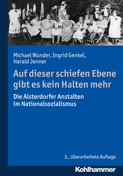 Auf dieser schiefen Ebene gibt es kein Halten mehr von Genkel,  Ingrid, Jenner,  Harald, Wunder,  Michael