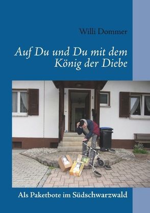 Auf Du und Du mit dem König der Diebe von Dommer,  Willi