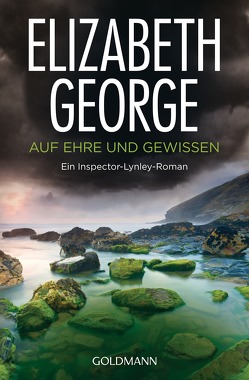 Auf Ehre und Gewissen von George,  Elizabeth, Sandberg-Ciletti,  Mechtild