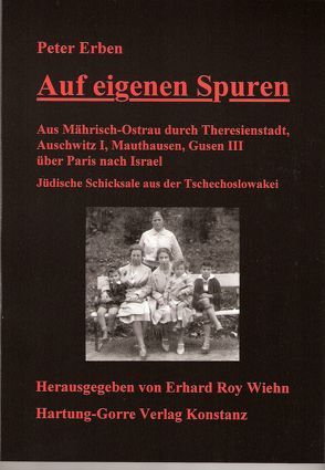 Auf eigenen Spuren von Erben,  Peter, Wiehn,  Erhard R