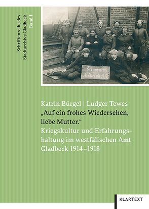 „Auf ein frohes Wiedersehen, liebe Mutter.“ von Bürgel,  Katrin, Tewes,  Ludger