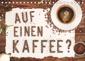 Auf einen Kaffee? (Tischkalender 2022 DIN A5 quer) von Bergmann,  Kathleen