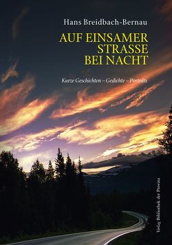 Auf einsamer Straße bei Nacht von Breidbach-Bernau,  Hans, Rocek,  Roman