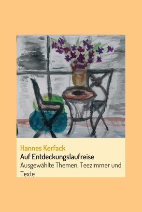 Auf Entdeckungslaufreise von Kerfack,  Hannes
