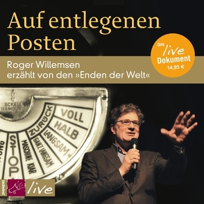 Auf entlegenen Posten von Willemsen,  Roger