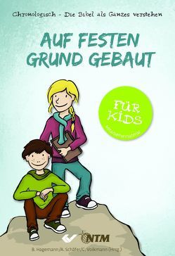 Auf festen Grund gebaut – für Kids von Hagemann,  B., Schaefer,  Annika, Volkmann,  Christiane