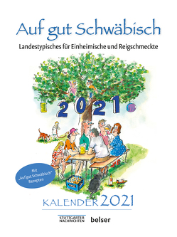 Auf gut Schwäbisch Kalender 2021 von Sellner,  Jan