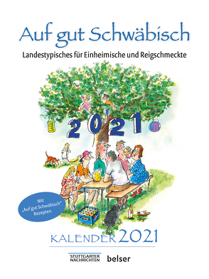 Auf gut Schwäbisch Kalender 2021 von Sellner,  Jan