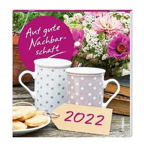 Auf gute Nachbarschaft 2022