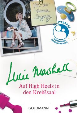 Auf High Heels in den Kreißsaal von Marshall,  Lucie