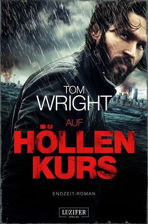 AUF HÖLLENKURS von Wright,  Tom