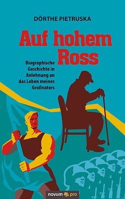 Auf hohem Ross von Pietruska,  Dörthe