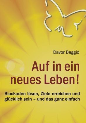 Auf in ein neues Leben! von Baggio,  Davor