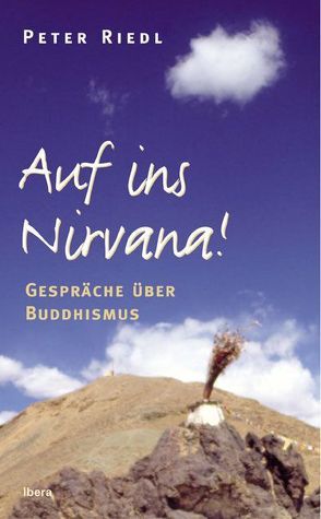 Auf ins Nirwana! von Riedl,  Peter