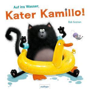 Auf ins Wasser, Kater Kamillo! von Scotton,  Rob, Sylvia,  Tress