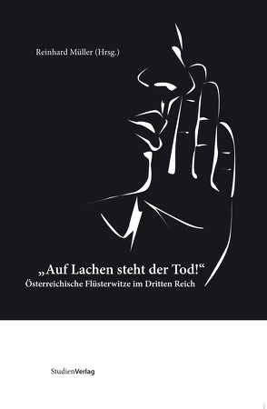 Auf Lachen steht der Tod! von Müller,  Reinhard