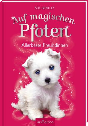 Auf magischen Pfoten – Allerbeste Freundinnen von Bentley,  Sue, Farley,  Andrew, Steinbrede,  Diana, Swan,  Angela