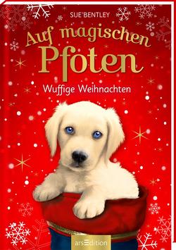 Auf magischen Pfoten – Wuffige Weihnachten von Bentley,  Sue, Farley,  Andrew, Jürgens,  Katharina, Swan,  Angela