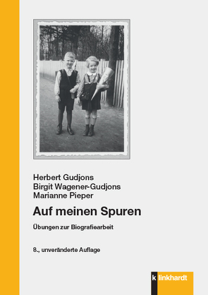 Auf meinen Spuren von Gudjons,  Herbert, Pieper,  Marianne, Wagener-Gudjons,  Birgit