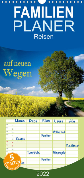 Auf neuen Wegen – Familienplaner hoch (Wandkalender 2022 , 21 cm x 45 cm, hoch) von Pfleger,  Hans