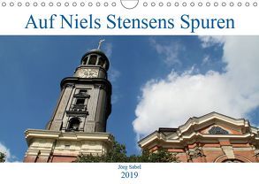 Auf Niels Stensens Spuren (Wandkalender 2019 DIN A4 quer) von Sabel,  Jörg