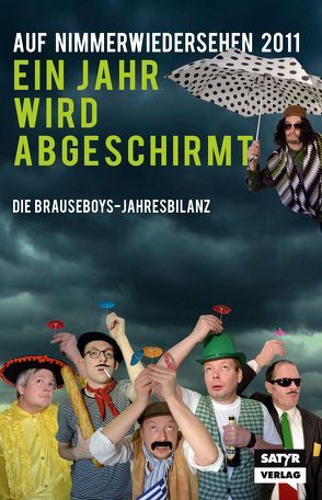 Auf Nimmerwiedersehen 2011 von Brauseboys