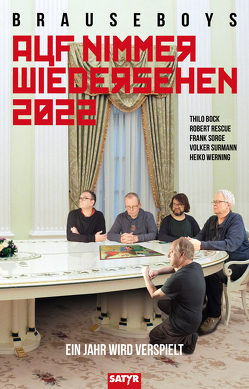 Auf Nimmerwiedersehen 2022 von Bock,  Thilo, Brauseboys, Rescue,  Robert, Sorge,  Frank, Surmann,  Volker, Werning,  Heiko