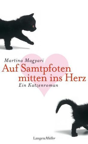 Auf Samtpfoten mitten ins Herz von Magyari,  Martina