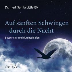 Auf sanften Schwingen durch die Nacht von Little Elk,  Samia