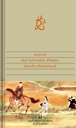 Auf schmalen Pfaden durchs Hinterland von Bashô,  Matsuo, Dombrády,  Géza S, May,  E