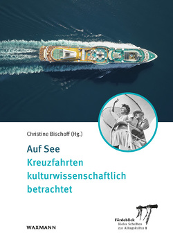 Auf See von Bischoff,  Christine