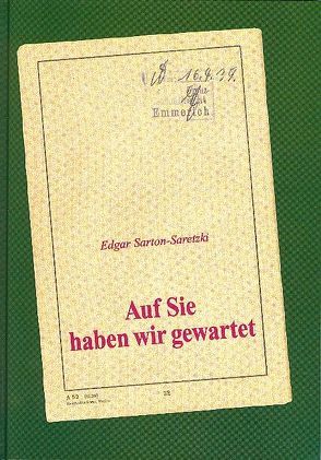 Auf Sie haben wir gewartet von Daub,  Ute, Sarton-Saretzki,  Edgar