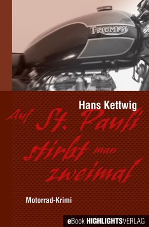 Auf St. Pauli stirbt man zweimal von Kettwig,  Hans