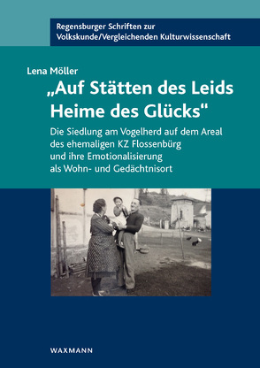 „Auf Stätten des Leids Heime des Glücks“ von Möller,  Lena