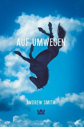 Auf Umwegen von Möhring,  Hans Ulrich, Smith,  Andrew