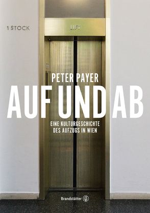 Auf und Ab von Payer,  Peter