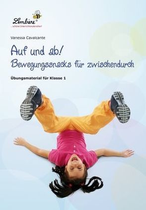 Auf und ab! Bewegungssnacks für zwischendurch: Freiarbeitsmaterial für den Förderunterricht ab Klasse 1, Heft von Cavalcante,  Vanessa