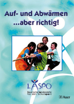 Auf und Abwärmen … aber richtig! von LASPO*