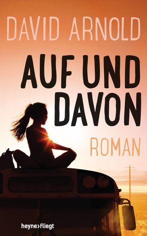 Auf und davon von Arnold,  David, Finke,  Astrid