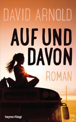 Auf und davon von Arnold,  David, Finke,  Astrid