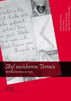 Auf unsicherem Terrain von Asmus,  Sylvia, Goetzinger,  Germaine, Hansen-Schaberg,  Inge, Häntzschel,  Hiltrud