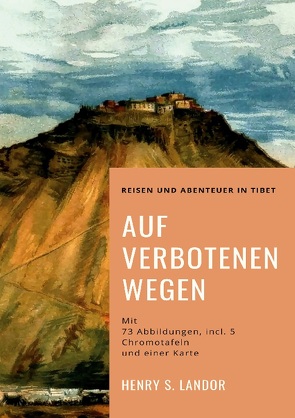 Auf verbotenen Wegen von Landor,  Henry S.