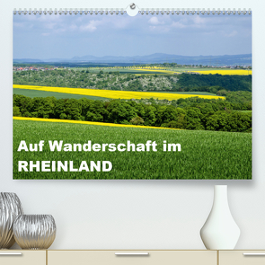 Auf Wanderschaft im Rheinland (Premium, hochwertiger DIN A2 Wandkalender 2021, Kunstdruck in Hochglanz) von Brehm,  Frank, www.frankolor.de